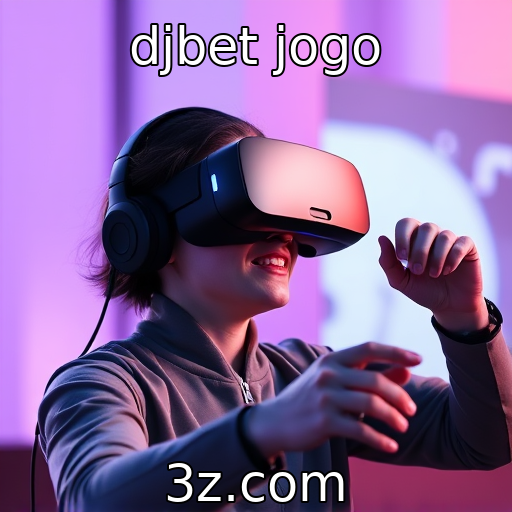 djbet jogo - Adaptação de consoles à realidade virtual no mercado atual