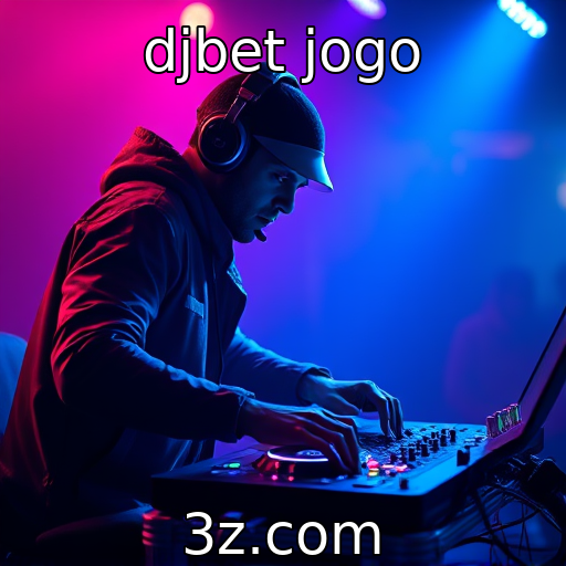 djbet jogo : A evolução das narrativas nos jogos contemporâneos
