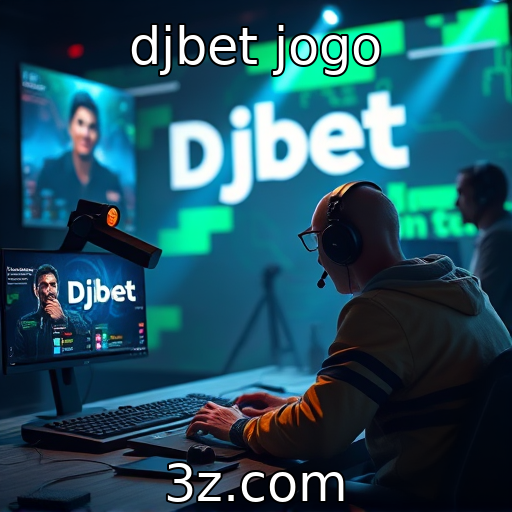 djbet jogo | Influência das plataformas de streaming nos jogos